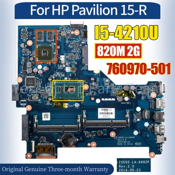 ZSO50 LA-A992P A HP Pavilion 15-R Laptop Alaplap 760970-501 SR1EF I5-4210U 820M 2G 100％ Tesztelt Notebook Alaplap