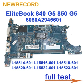 A HP ElitBook 840 850 G5 6050A2945601 Laptop Alaplap L15514-601 L15516-601 L15518-601 L15520-601 L15522-601 L15523-601