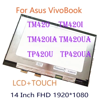 14 FHD LCD Érintés az Asus VivoBook TM420 TM420I TM420IA TM420UA TP420U TP420UA LCD Kijelző érintőképernyő Digitalizáló Közgyűlés